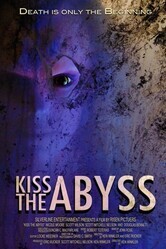 Поцеловать бездну / Kiss the Abyss