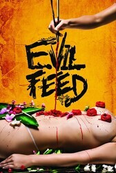 Злая еда / Evil Feed