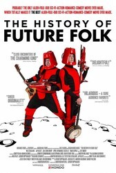 История «Future Folk» / The History of Future Folk