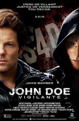 Джон Доу / John Doe: Vigilante