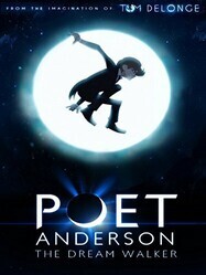 Поэт Андерсон: Покоритель снов / Poet Anderson: The Dream Walker