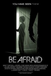 Бойся / Be Afraid