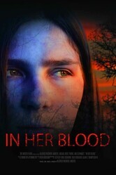 В ее крови / In Her Blood
