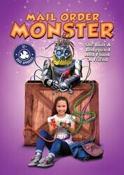 Девочка и робот / Mail Order Monster