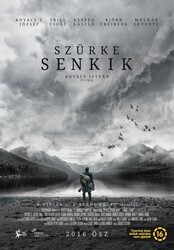 Серые посланцы / Szurke senkik