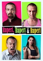 Руперт, Руперт и ещё раз Руперт / Rupert, Rupert & Rupert