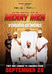 Счастливые мужчины: Настоящие демоны Йорубы / Merry Men: The Real Yoruba Demons