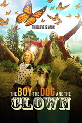 Мальчик, собака и клоун / The Boy, the Dog and the Clown