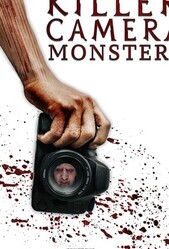 Чудовища камеры-убийцы / Killer Camera Monsters