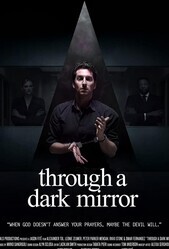 Сквозь тёмное зеркало / Through a Dark Mirror