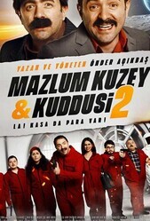 Мазлум Кузей и Куддуси 2: Бабки в сейфе! / Mazlum Kuzey & Kuddusi 2 La! Kasada Para Var!