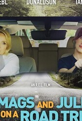 Мэгс и Джули едут в путешествие / Mags and Julie Go on a Road Trip.