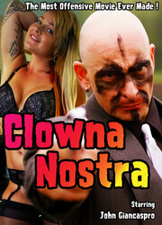 Клоуна Ностра / Clowna Nostra