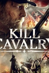 Убийца кавалерии / Kill Cavalry