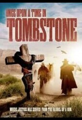 Однажды в Тумстоуне / Once Upon a Time in Tombstone