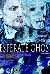 Отчаявшиеся души / Desperate Ghosts