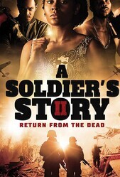 История солдата 2: Воскрешение из мёртвых / A Soldier's Story 2: Return from the Dead