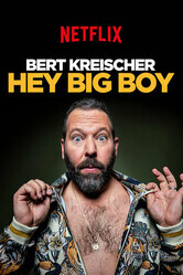 Берт Крайшер: Слышь, здоровяк / Bert Kreischer: Hey Big Boy
