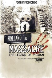 Резня на Холлэнд Роуд: Легенда о Пигмэне / Holland Road Massacre: The Legend of Pigman
