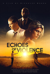Эхо насилия / Echoes of Violence