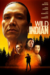 Дикий индеец / Wild Indian