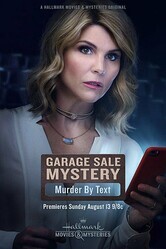 Загадочная гаражная распродажа: Последнее сообщение / Garage Sale Mystery: Murder by Text