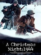 Рождественская ночь: 1944 / A Christmas Night:1944