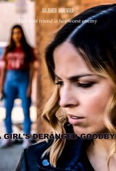 Прощание психопатки / A Girl's Deranged Goodbye