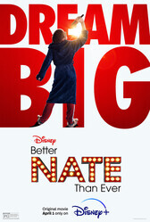 Лучше поздно, чем никогда, Нэйт / Better Nate Than Ever