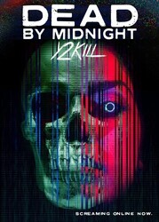 Умрем к полуночи / Dead by Midnight (Y2Kill)