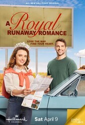 Роман сбежавшей принцессы / A Royal Runaway Romance