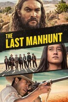 Последняя охота / The Last Manhunt