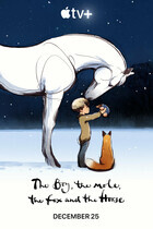 Мальчик, крот, лис и лошадь / The Boy, the Mole, the Fox and the Horse
