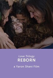 Трилогия любви Возрождение / Love Trilogy: Reborn