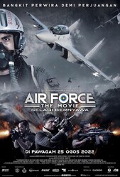 ВВС Опасность близко / Air Force the Movie: Selagi Bernyawa