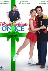 Королевское рождество на льду / A Royal Christmas on Ice