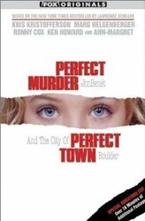 Идеальное убийство, идеальный город / Perfect Murder, Perfect Town: JonBenét and the City of Boulder