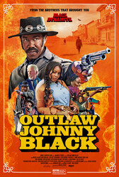 Преступник Джонни Блэк / The Outlaw Johnny Black