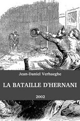 Битва за «Эрнани» / La bataille d'Hernani