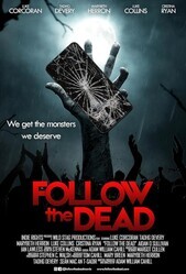 Вперед за мертвецами / Follow the Dead