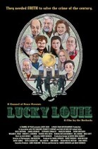 Счастливчик Луи / Lucky Louie