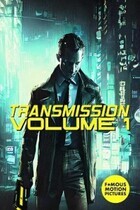 Трансмиссия: Том. 1 / Transmission: Vol. 1