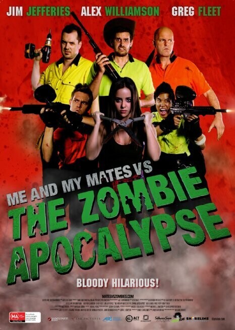 Я и мои друзья против зомби-апокалипсиса / Me and My Mates vs. The Zombie Apocalypse