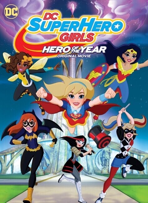 Супердевочки. Героиня года / DC Super Hero Girls: Hero of the Year