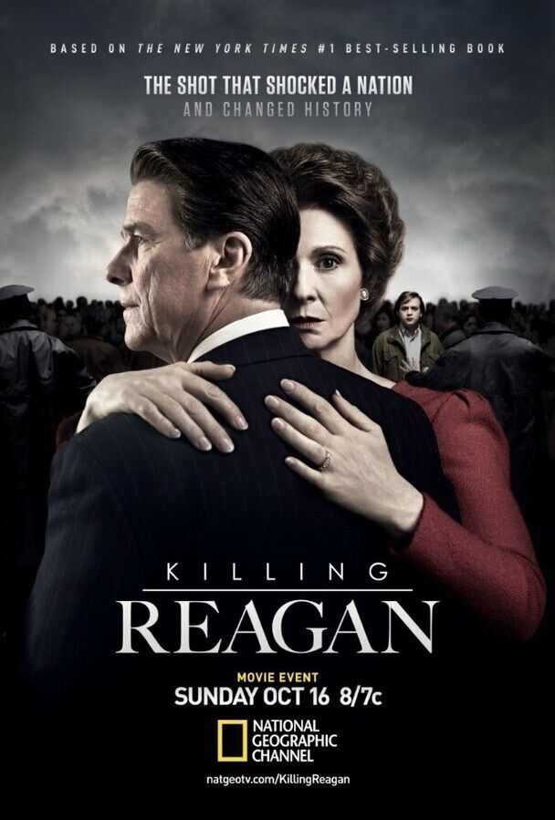 Убийство Рейгана / Killing Reagan