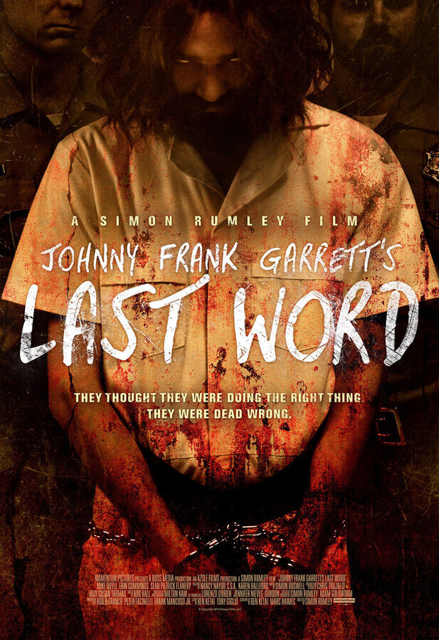 Последнее слово / Johnny Frank Garrett's Last Word