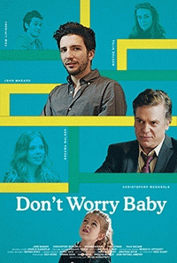 Не волнуйся, малыш / Don't Worry Baby