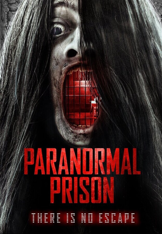 Паранормальная тюрьма / Paranormal Prison