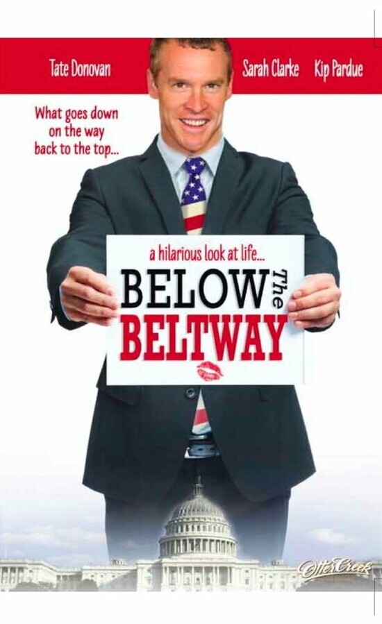 Страсти по политике / Below the Beltway