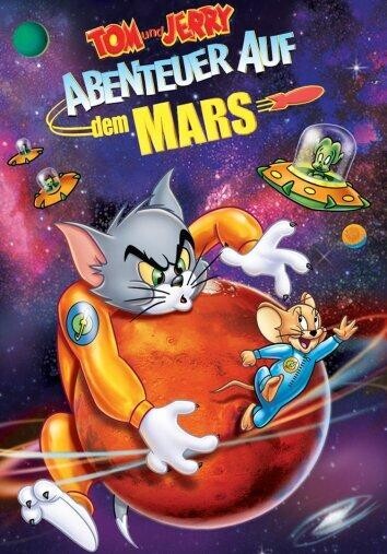 Том и Джерри. Полёт на Марс / Tom and Jerry Blast Off to Mars!